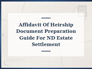 Nd Affidavit of Heirship: Step-by-Step Preparation Guide